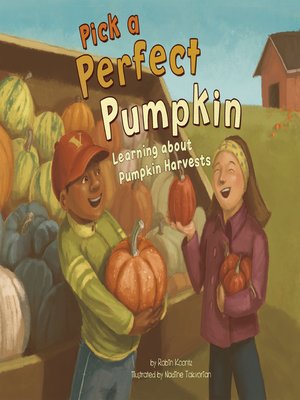 cover image of Pick a Perfect Pumpkin